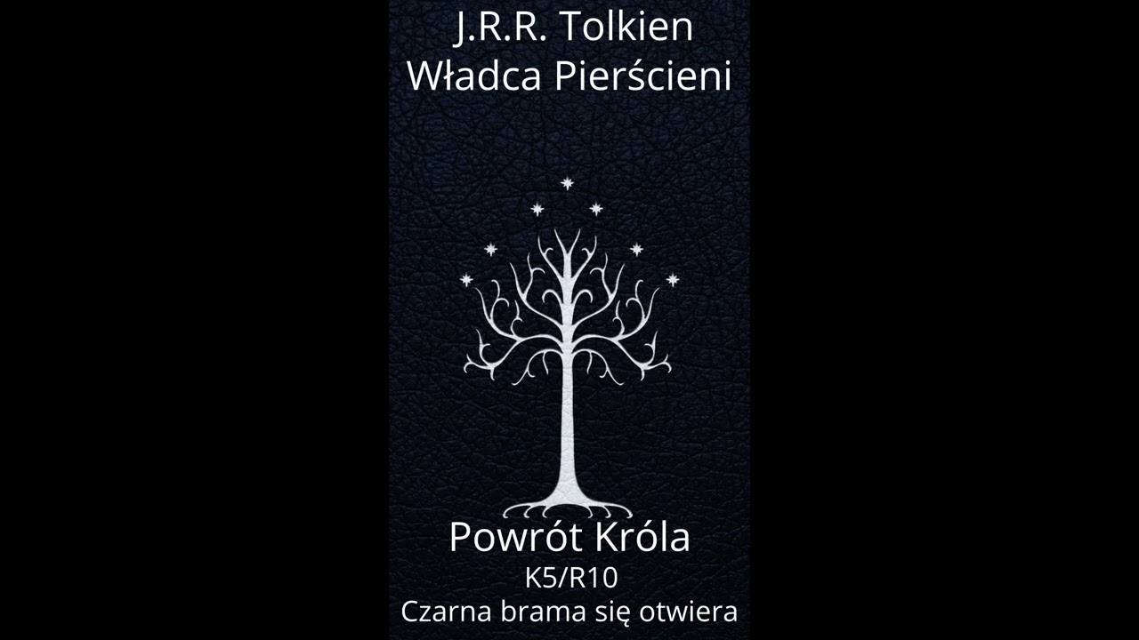 Władca Pierścieni - POWRÓT KRÓLA | KS.5 R10 | Czarna brama się otwiera