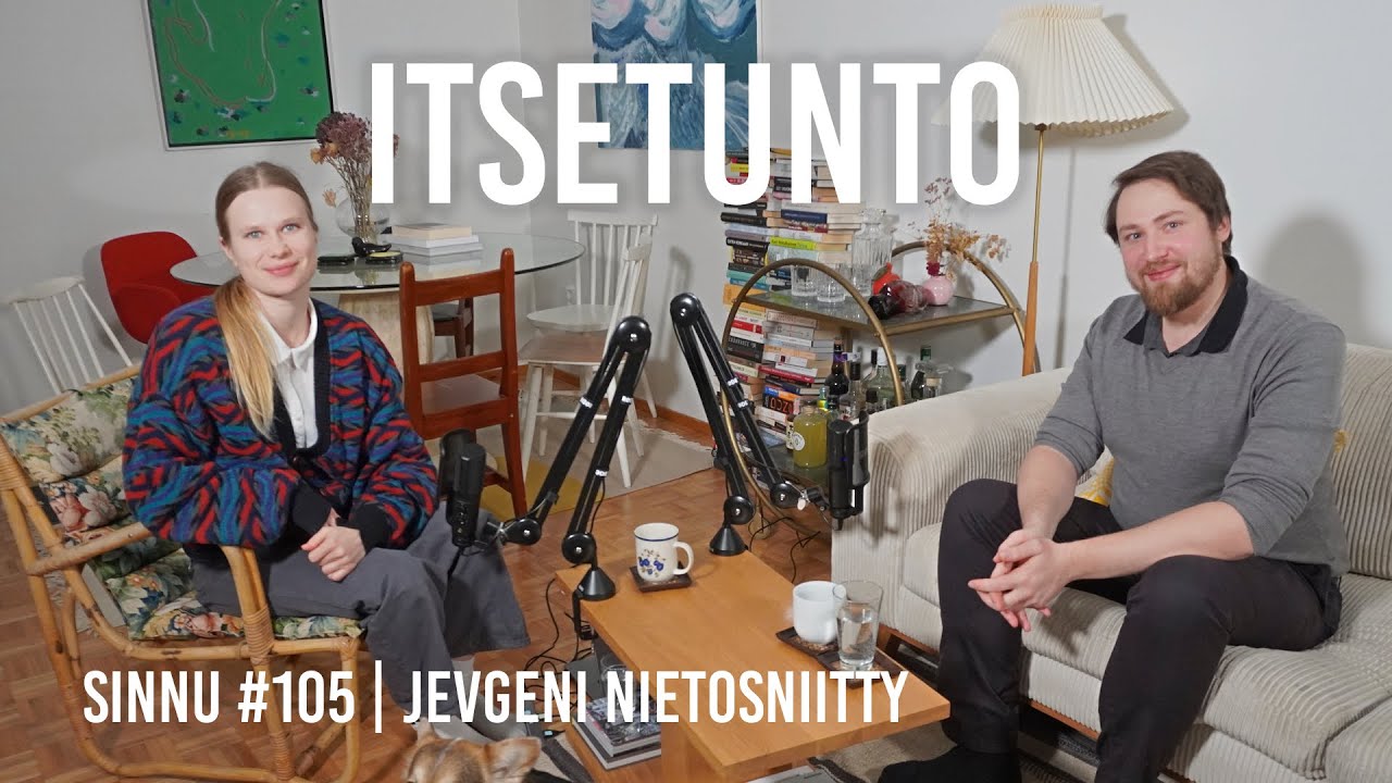 Hyvä itsetunto ja psykologinen turvallisuus | Jevgeni Nietosniitty #sinnu 105