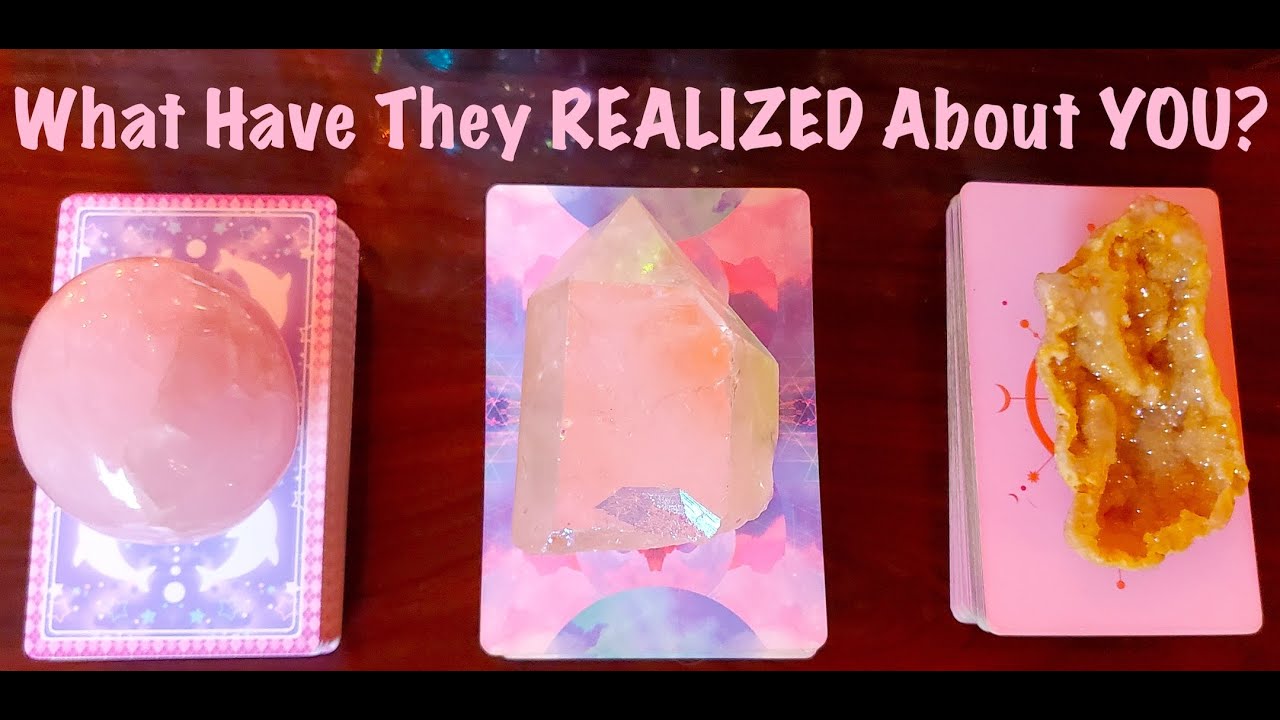 What Have They REALIZED About YOU? Psychic Pick A Card Romantic Soulmate Love Tarot Card Reading