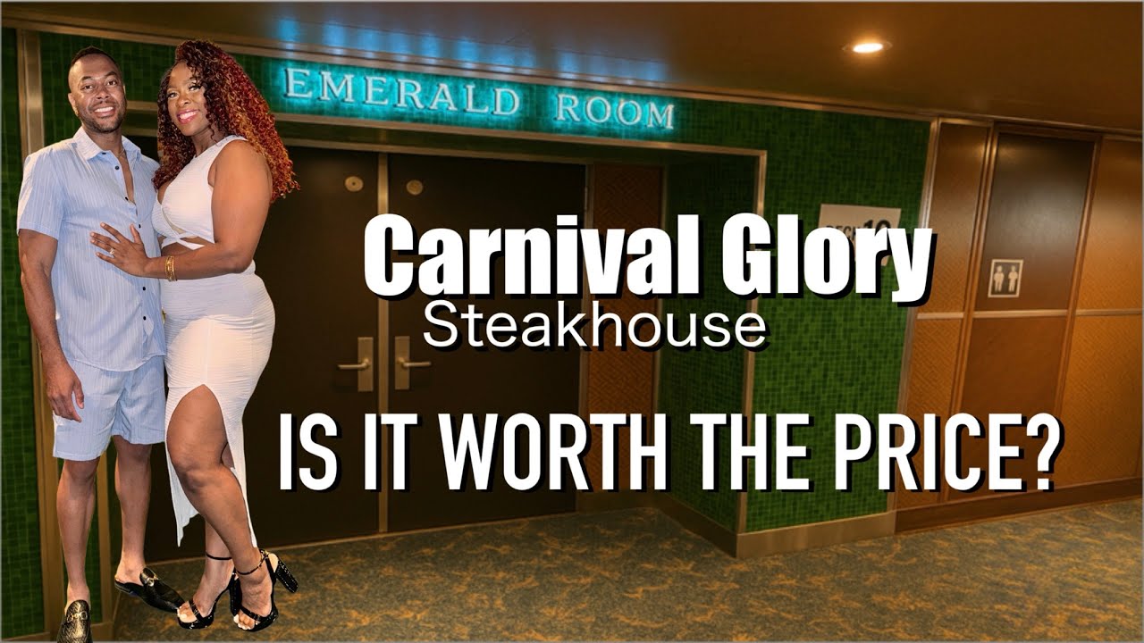Carnival Glory Steakhouse: Is it Worth the Price
