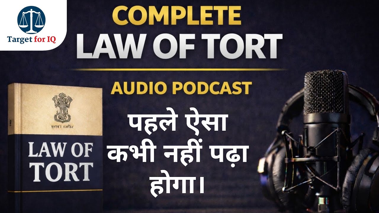 Law of Tort in Hindi | Full Audio Podcast for Judiciary & Law Students