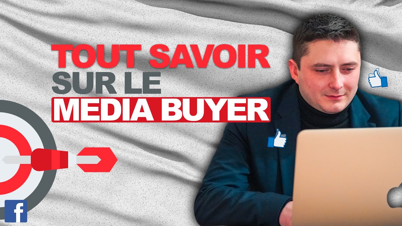 COMMENT DEVENIR MEDIA BUYER ? ( Facebook Ads )