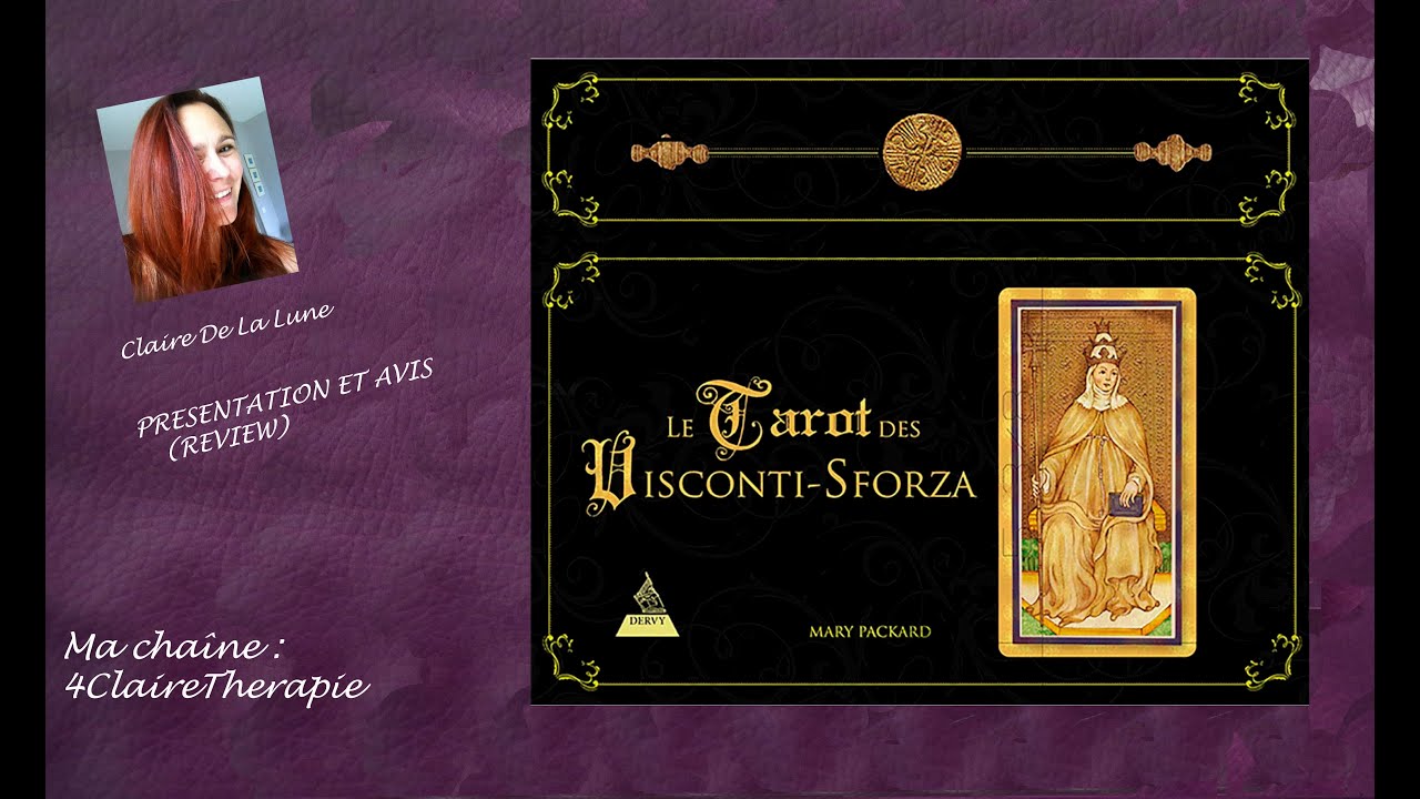 Un indispensable dans ma collection : le tarot des Visconti-Sforza (review, vidéo)
