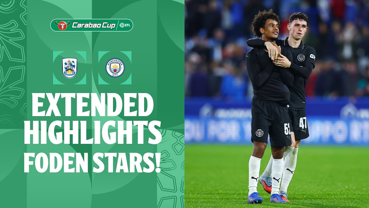 FODEN SHINES! | Huddersfield Town v Manchester City extended highlights