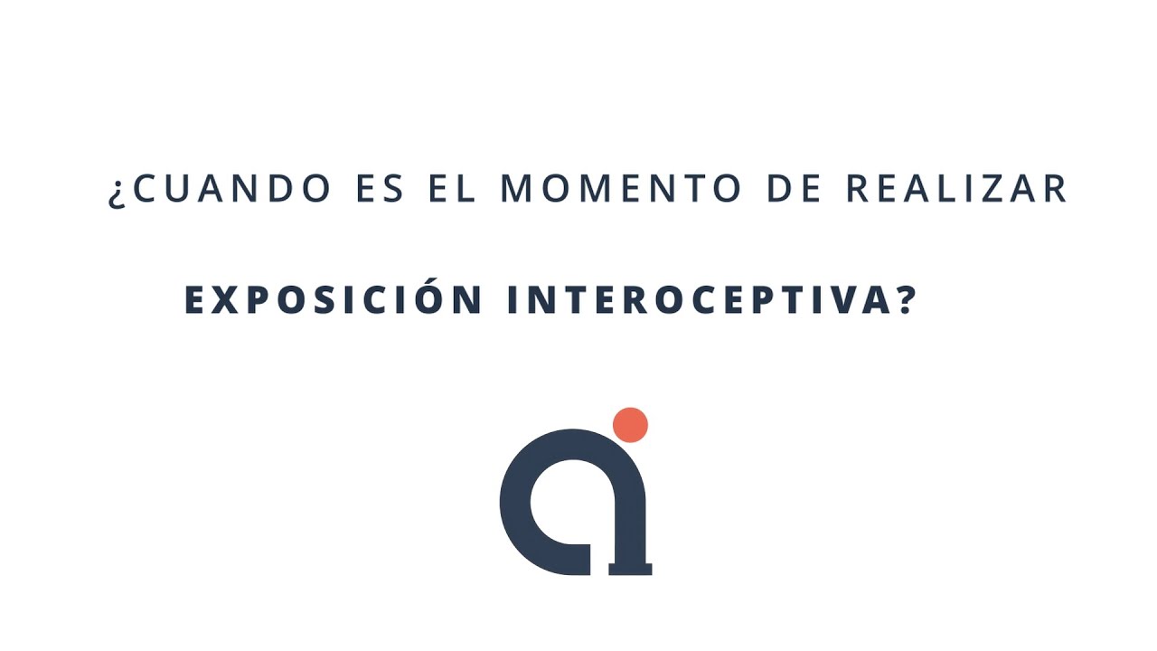 TOC ¿Cuándo es el momento idóneo para la exposición interoceptiva? Psicólogo Alejandro Ibarra.