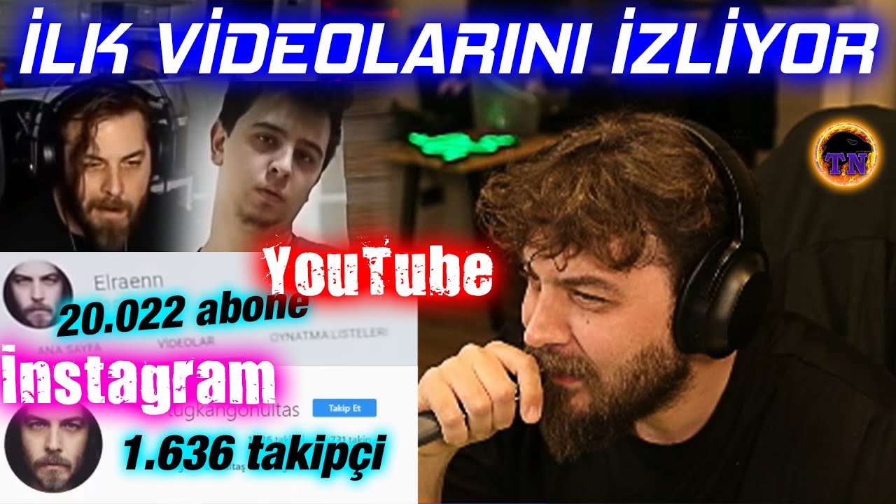 Elraen Youtube'daki İlk Videolarını İzliyor w/ Ekip |  Elraen İle Mazi Muhabbetleri