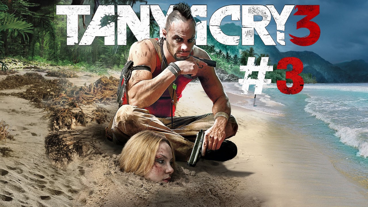 FAR CRY 3. Часть 3.