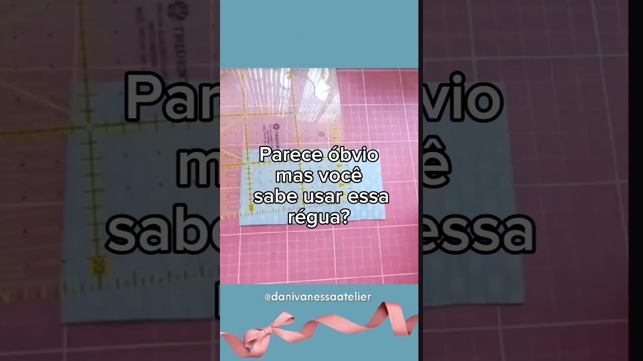 Como usar r&eacute;gua de patchwork