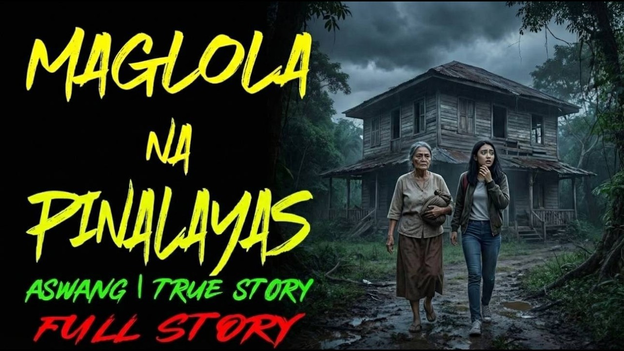 MAGLOLANG PINALAYAS | Kwentong Aswang | True Story