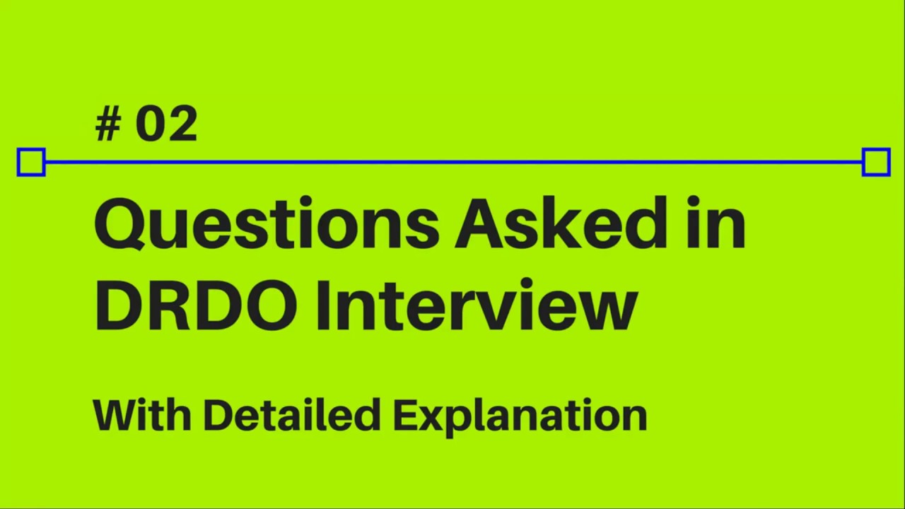 Questions Asked in DRDO Interview | Part 1