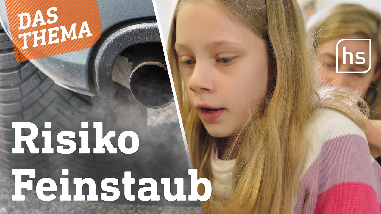 Schmutzige Luft – Kindern drohen Langzeitschäden | hessenschau DAS THEMA
