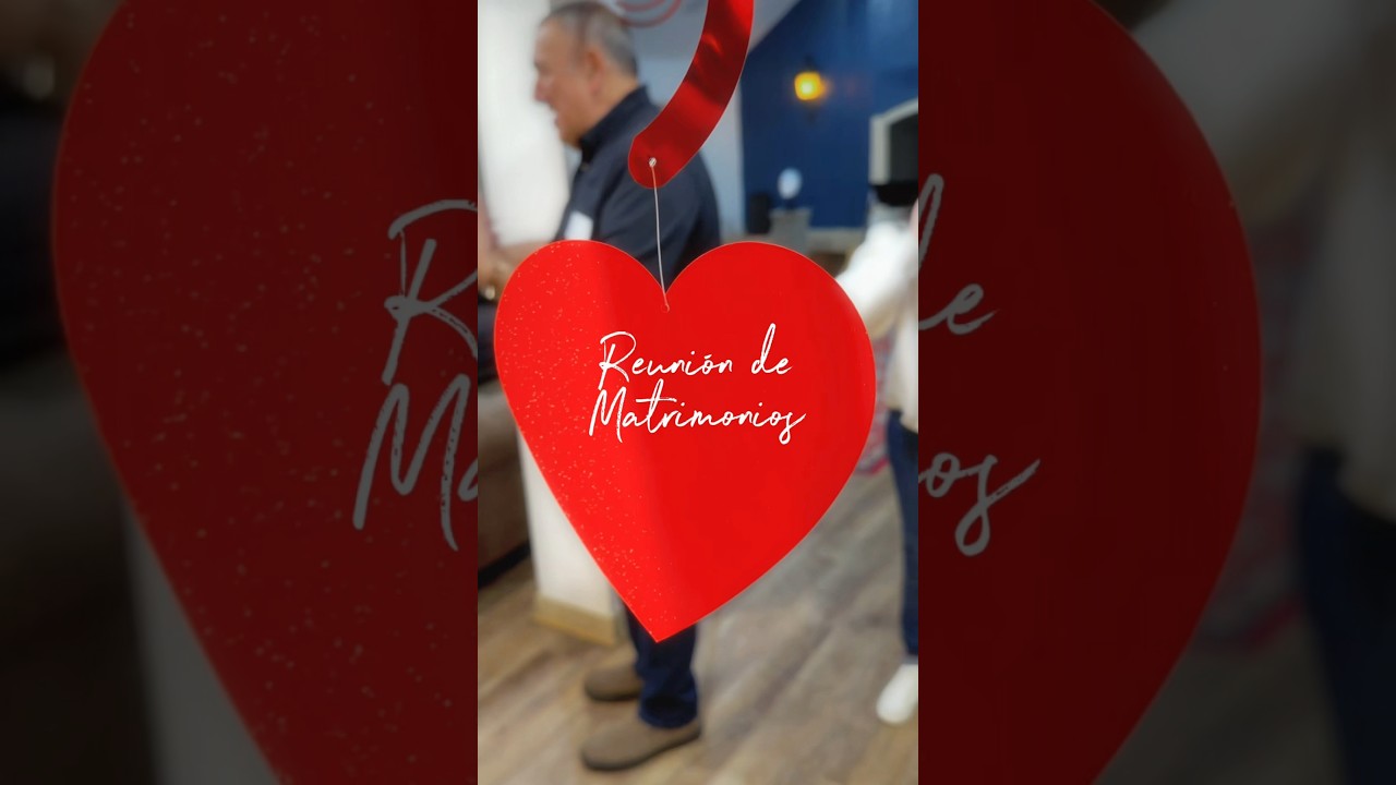 ✨ Reunión de Matrimonios ✨