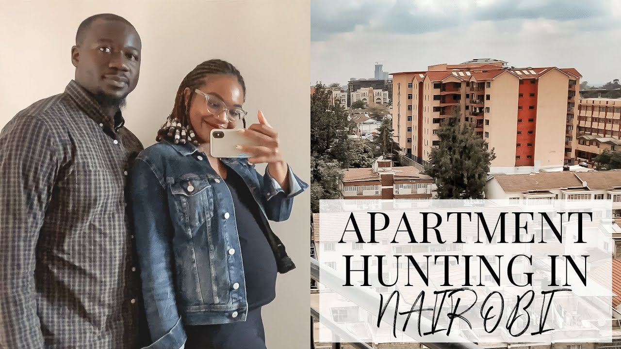 Apartment Hunting in Nairobi | Ijeoma Kola
