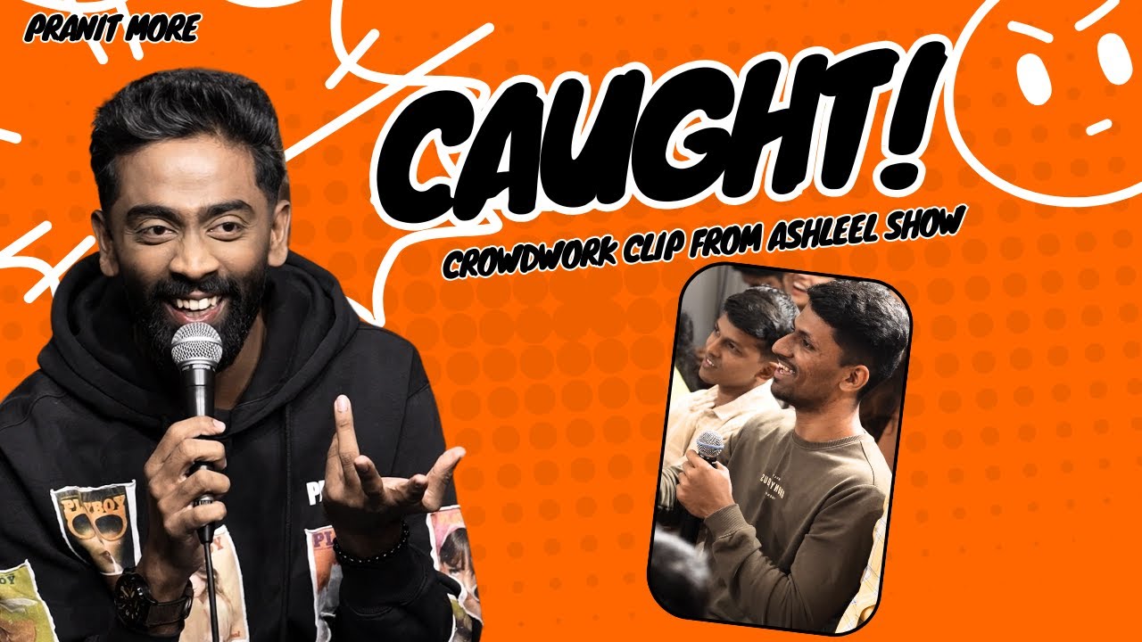 Caught | Pranit More | Stand-Up Comedy