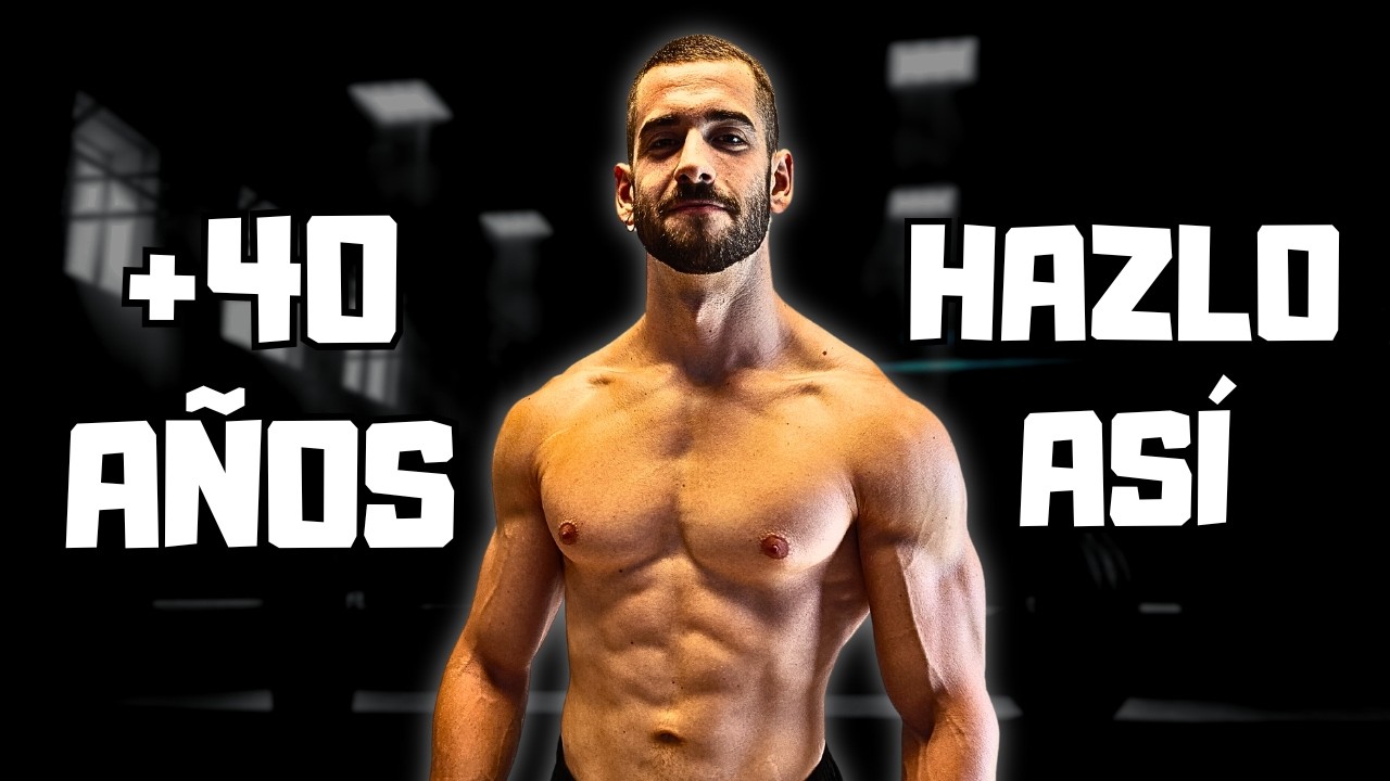 Cómo GANAR MASA MUSCULAR después de los 40 AÑOS