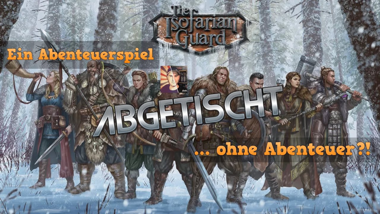 The Isofarian Guard - Wenig abenteuerlich - ABGETISCHT