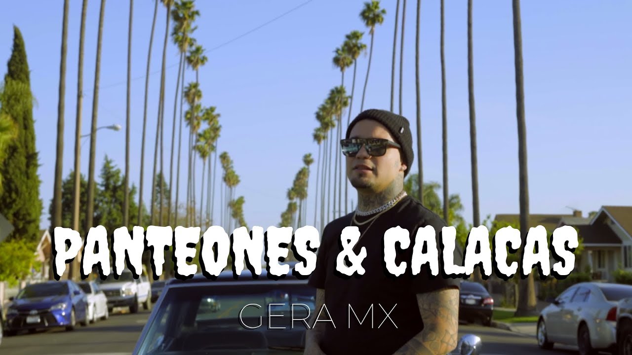 Gera MX - Panteones & Calacas (Video Oficial)
