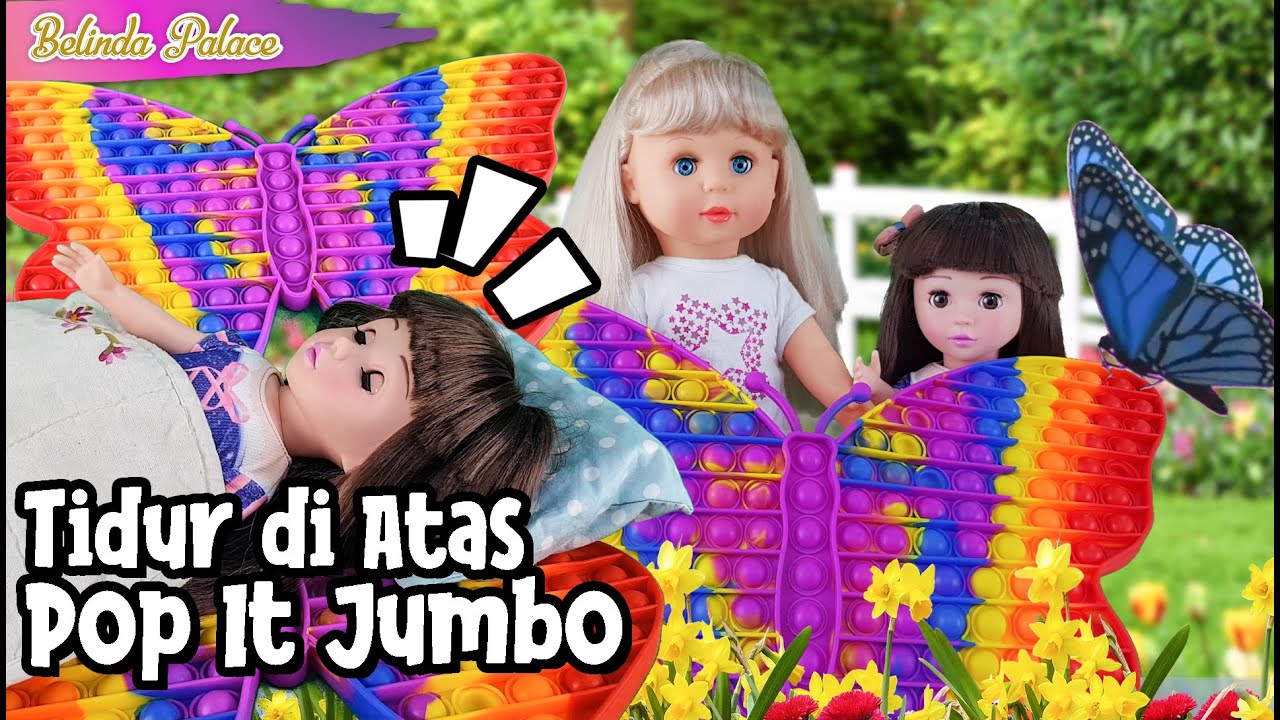 TIDUR DI ATAS POP IT JUMBO | Pop It Belinda | Belinda Palace