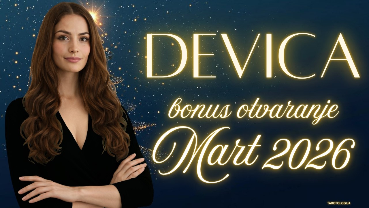 DEVICA MART VAM PREOKREĆE SUDBINU NA BOLJE! ✨❤️🔥 MART 2026 TAROT ČITANJE