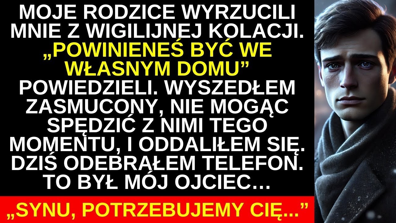 Moi rodzice wyrzucili mnie z kolacji wigilijnej. Po latach zadzwonił ojciec: „Synu, potrzebujemy cię