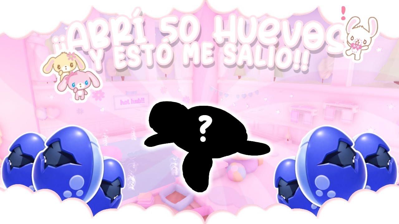 ₊˚ ⋅ ABRÍ 50 HUEVOS Y ESTÓ ME SALIO!! ꒰ Adopt Me! ꒱ ⋅˚₊‧