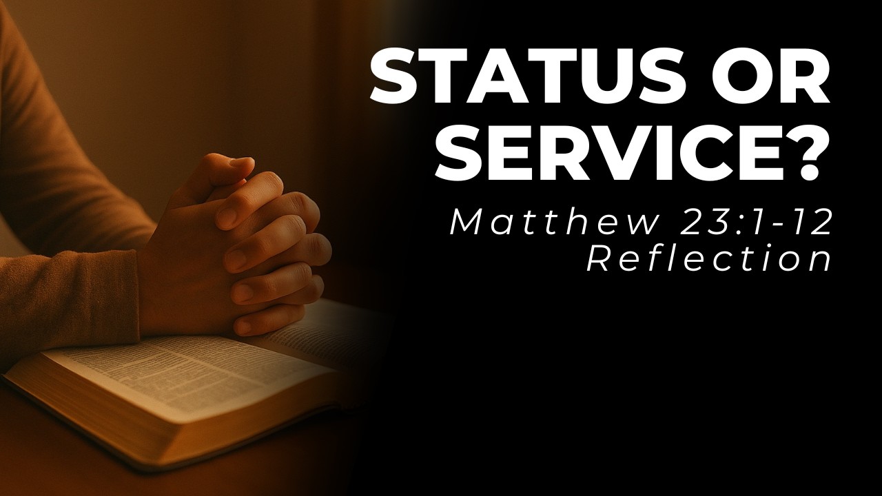 The Danger of Spiritual Pride | Matthew 23:1–12 Gospel Reflection