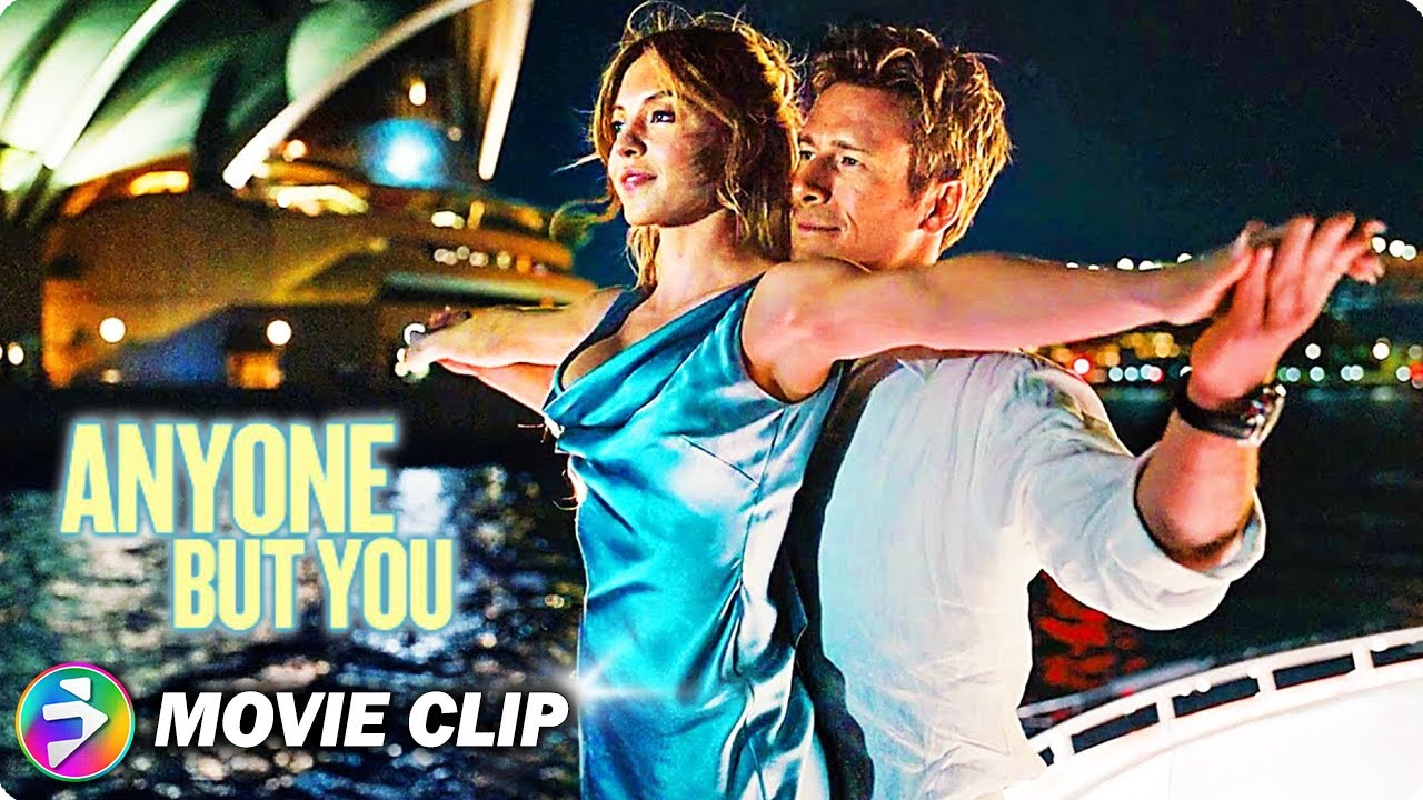 ANYONE BUT YOU | Titanic me.... | Sydney Sweeney, Glen Powell | Romantic Comedy