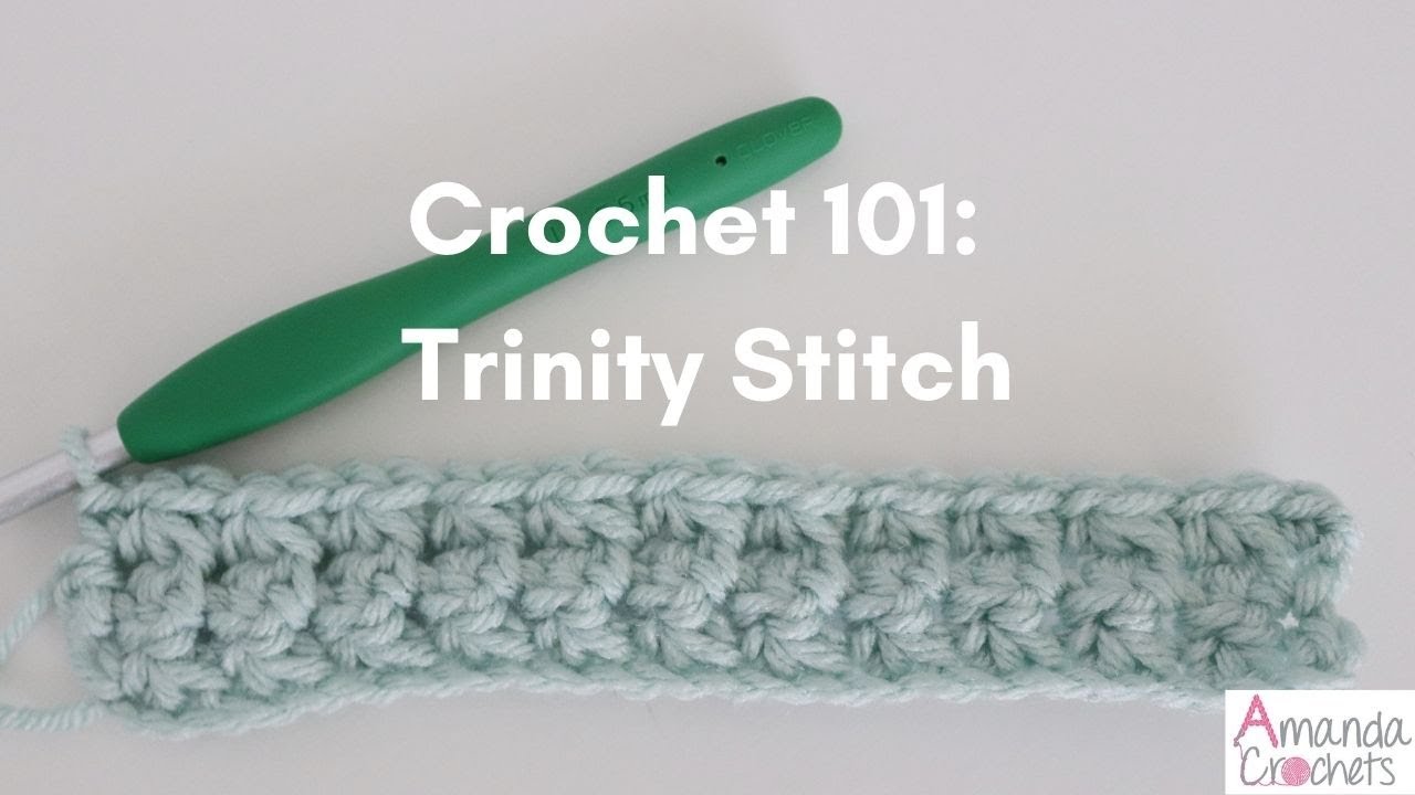 Trinity Stitch (Crochet 101 Series) | Easy Crochet Tutorial