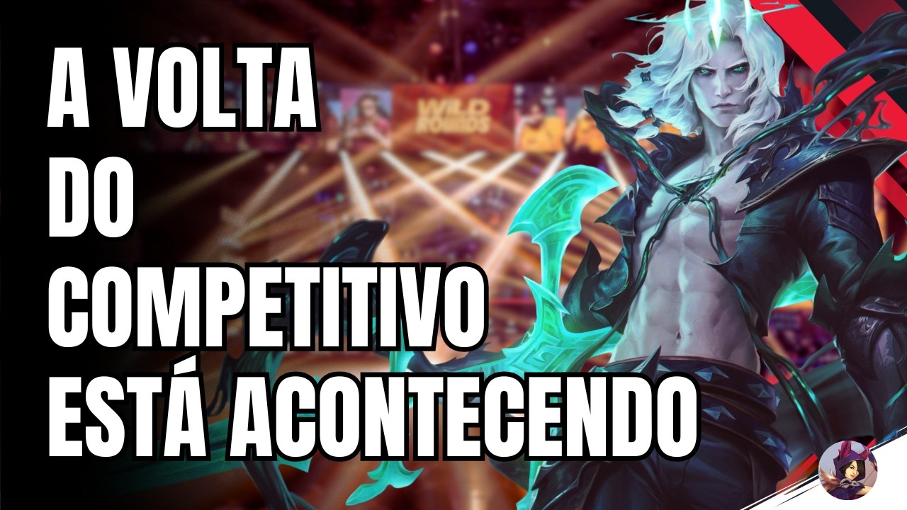 CADA VEZ MAIS REAL A VOLTA DO COMPETITIVO DO WILD RIFT