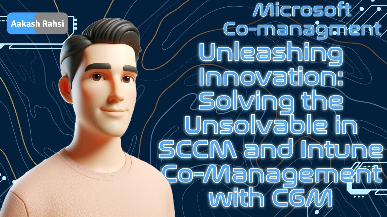 Master SCCM & Intune Co-Management | Solve Complex IT Challenges with CGM