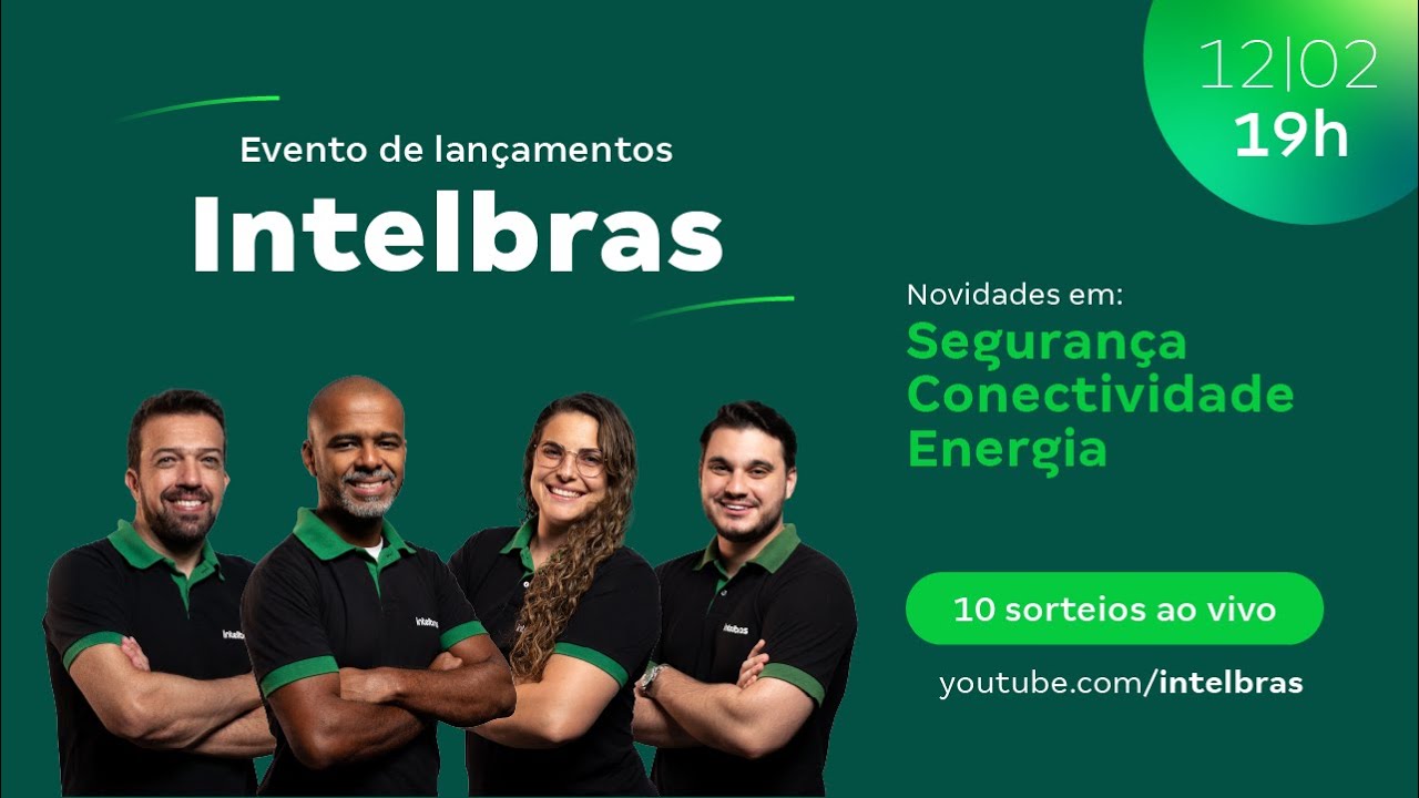 Eventos de lançamentos Intelbras - Fevereiro 2025
