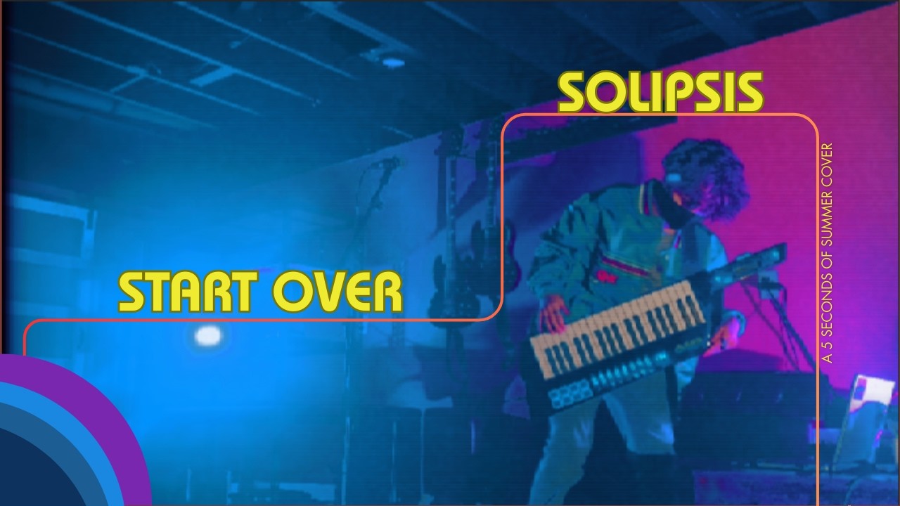 START OVER | The Basement Tapes: Tape 01 — Solipsis