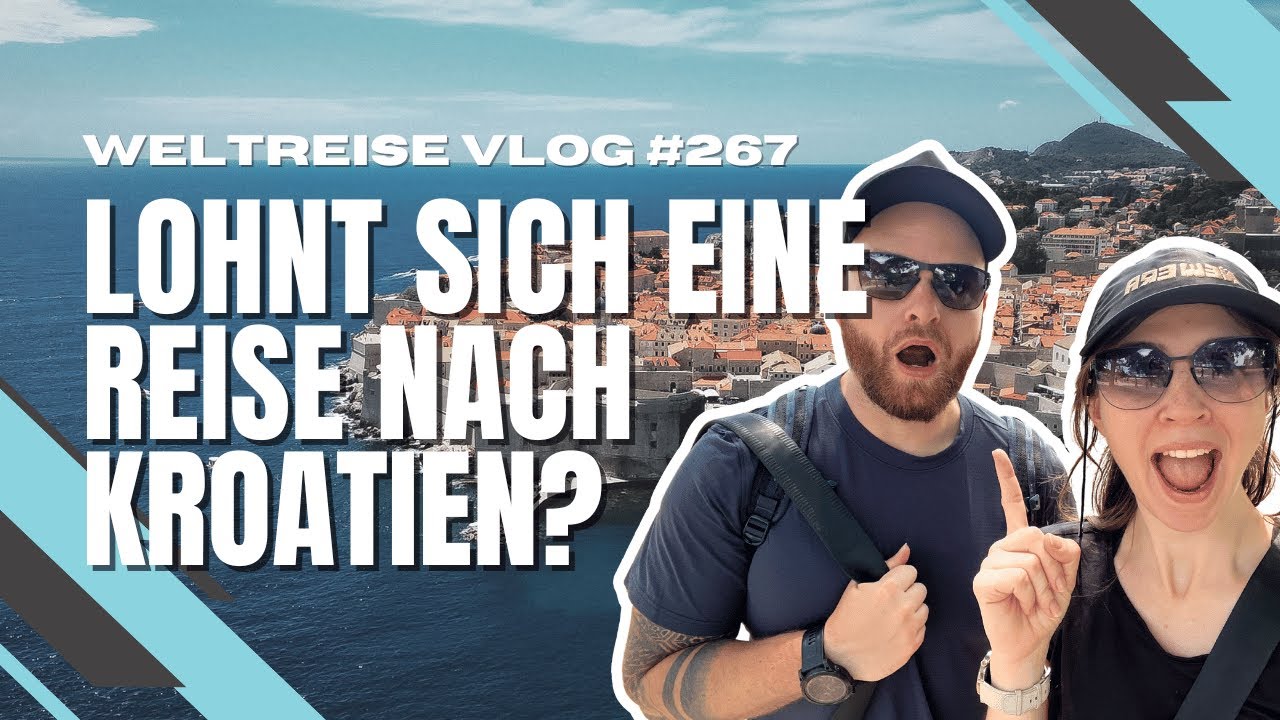 Lohnt sich eine Reise nach Kroatien? - KROATIEN 🇭🇷