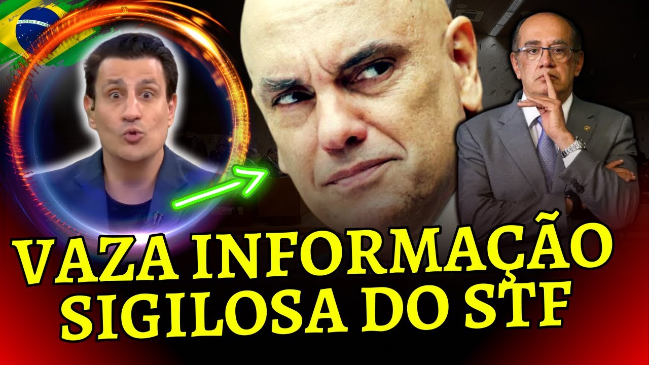 Confirmado⛔  Ministro Vaza informação sigilosa de dentro do STF