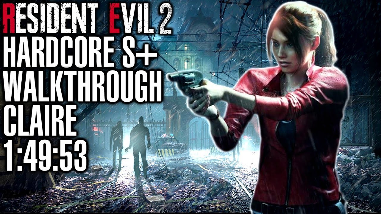 Resident Evil 2 Remake HARDCORE Walkthrough - Claire S+ Tutorial