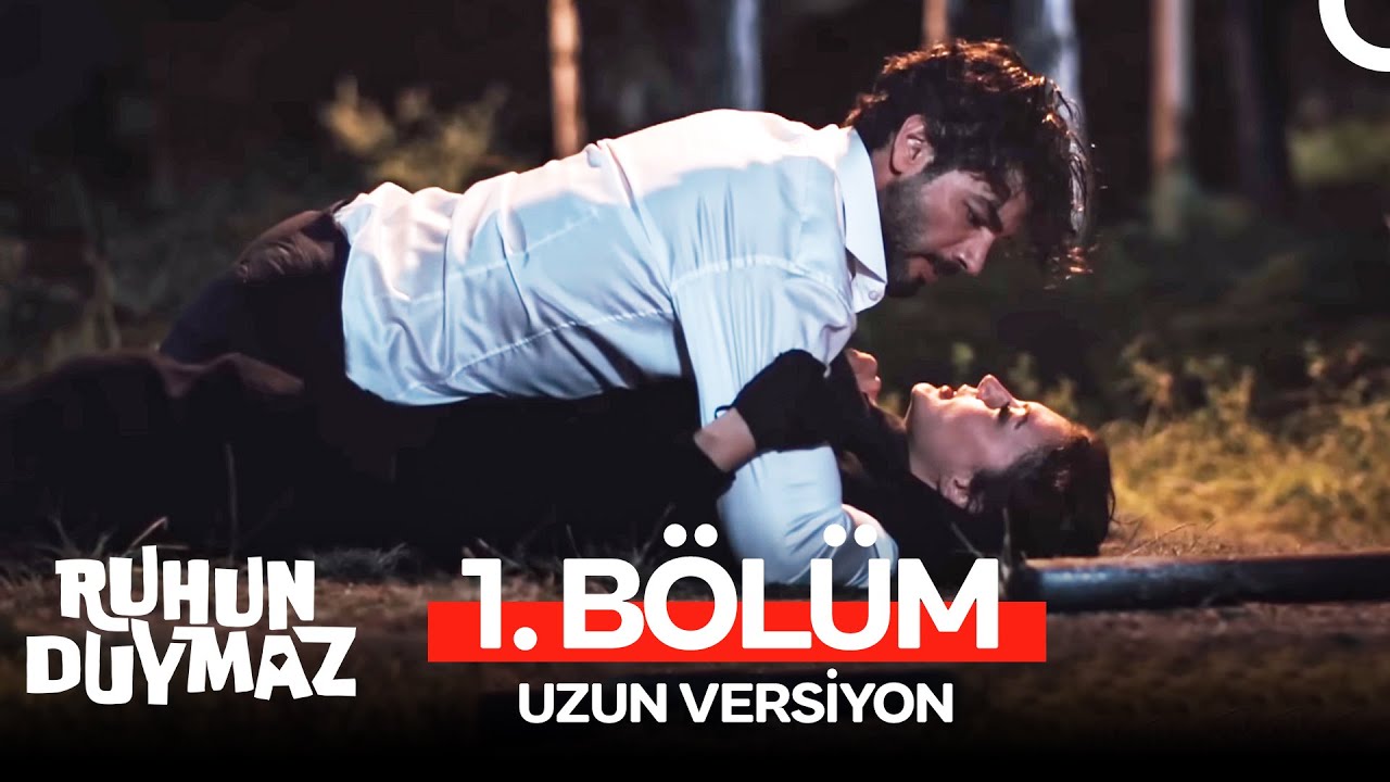 Ruhun Duymaz 1. Bölüm (Uzun Versiyon)