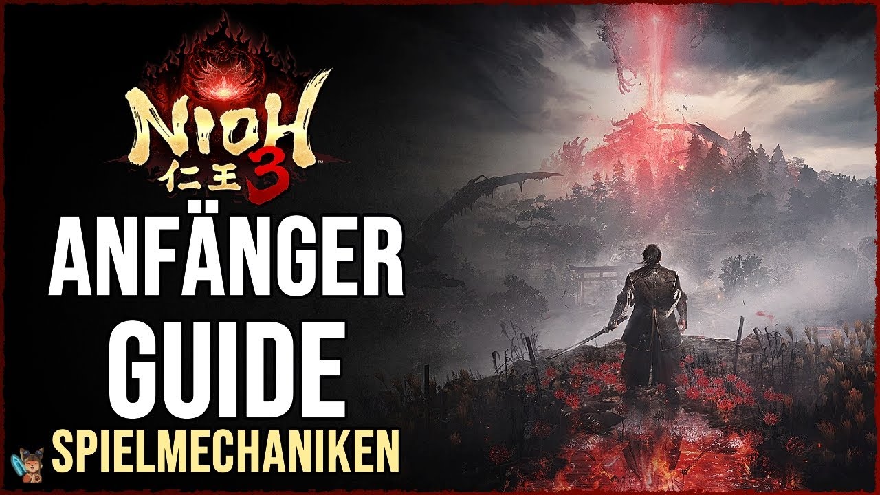 Nioh 3 Beginner Guide | Spielmechaniken in Nioh 3 | Ultimativer Anfänger Guide Nioh 3
