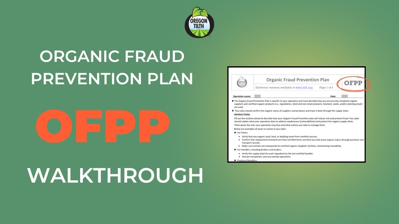 Organic Fraud Prevention Plan (OFPP) Walkthrough
