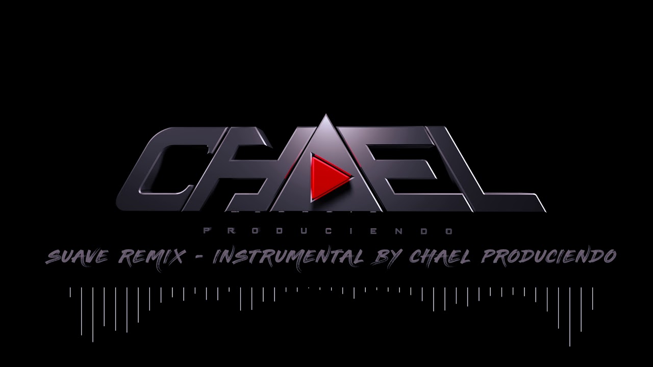 EL ALFA EL JEFE  SUAVE REMIX  INSTRUMENTAL    BY CHAEL PRODUCIENDO