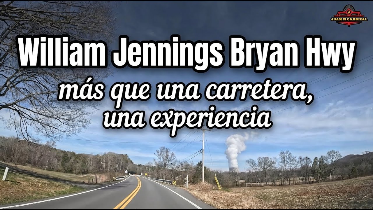 William Jennings Bryan Hwy. Decatur, Tennessee. Más que una carretera, una experiencia
