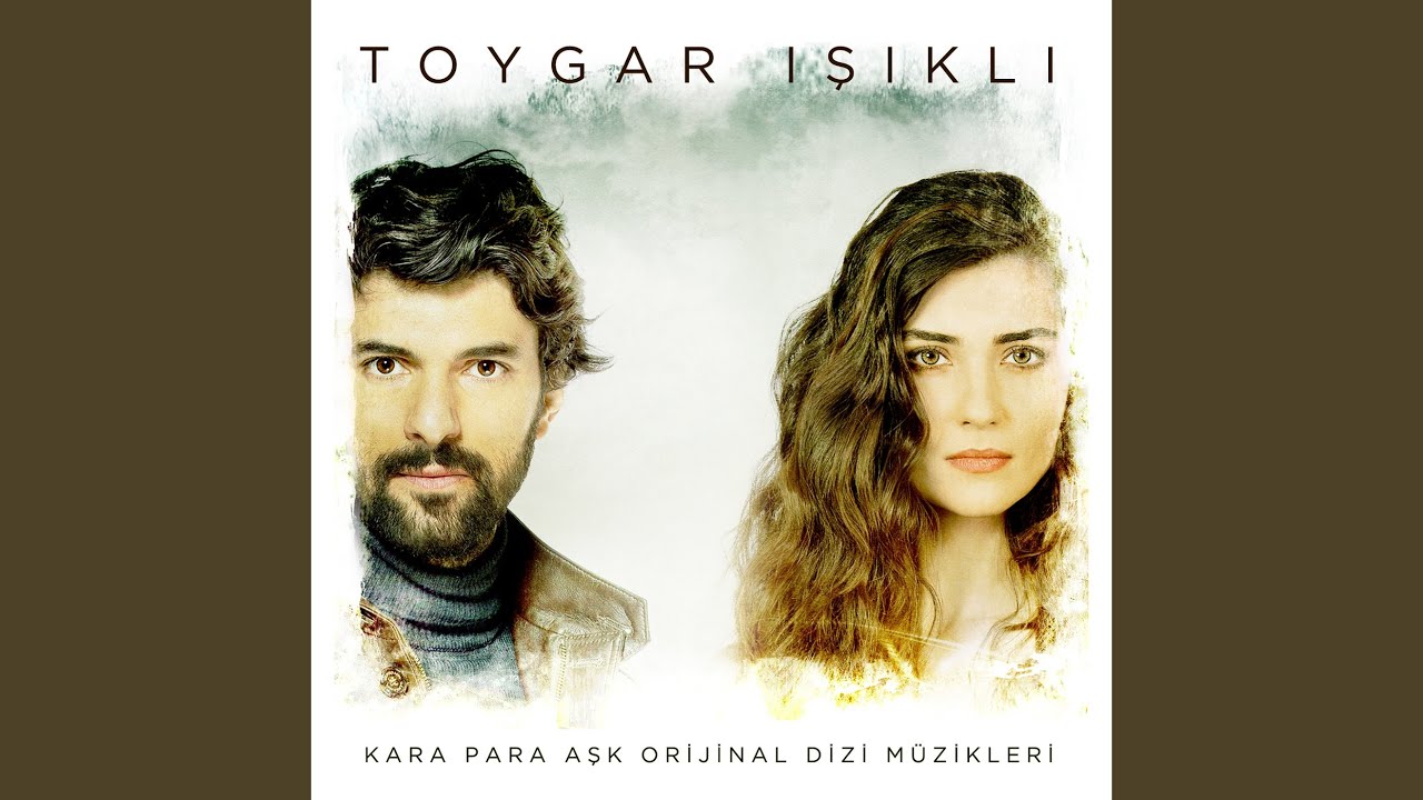 Kara Para Aşk Jenerik Müziği