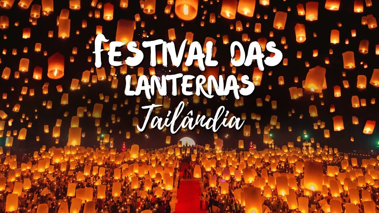 Tudo sobre o ✨Festival das Lanternas🏮 na Tailândia! 