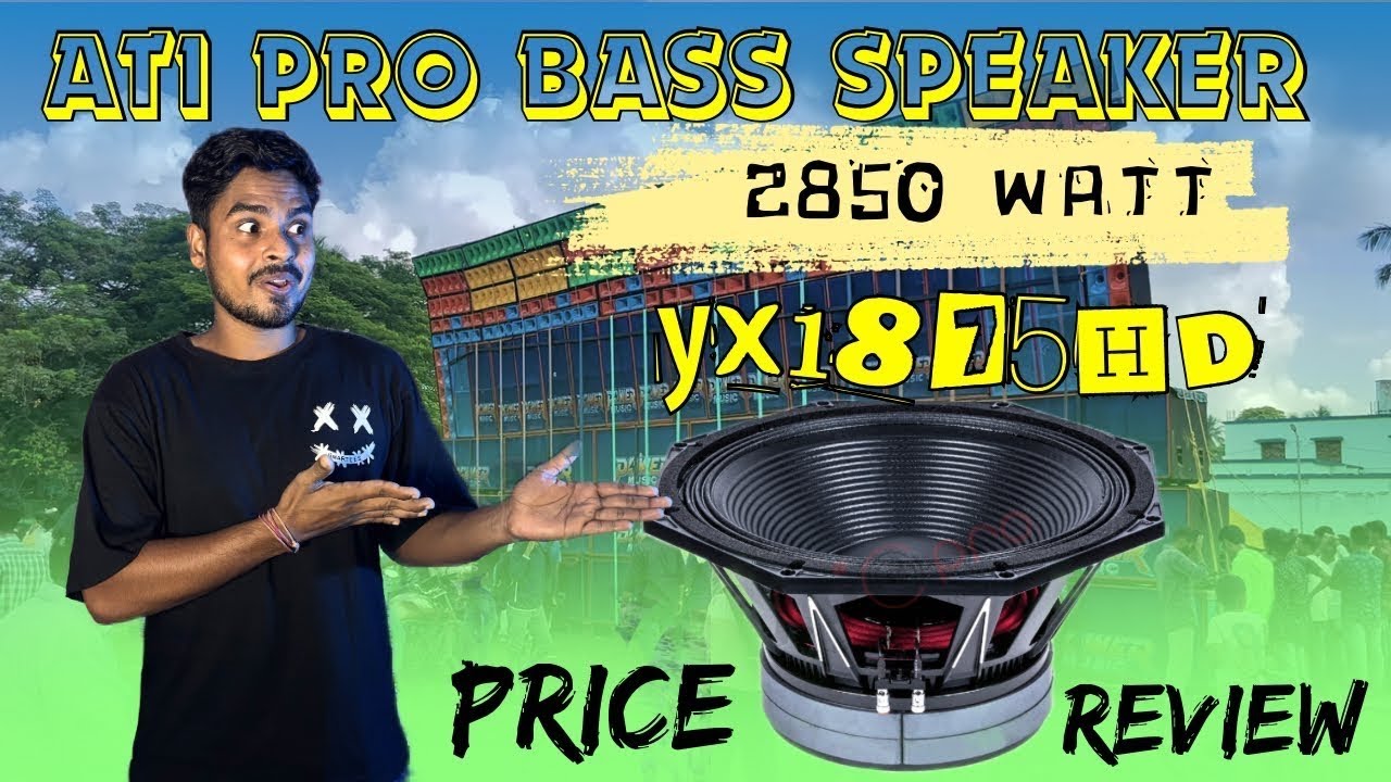 Ati Pro 18 Inch Bass Speaker Price 🔥 // Modal-YX1875HD Monster Speaker @Djweb301  ￼