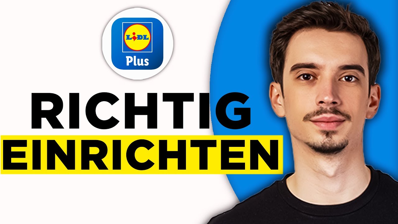 Wie Funktioniert Lidl Plus? Lidl Plus App Richtig Einrichten, Coupons Einlösen etc. (2026)