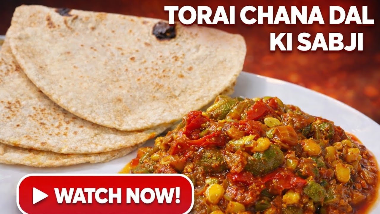 Nenua ki Sabji🫕 Aise Banayenge☝️ To Sab Ungliyan Chatte Reh Jayenge👌🤤Turai Chana Dal Curry