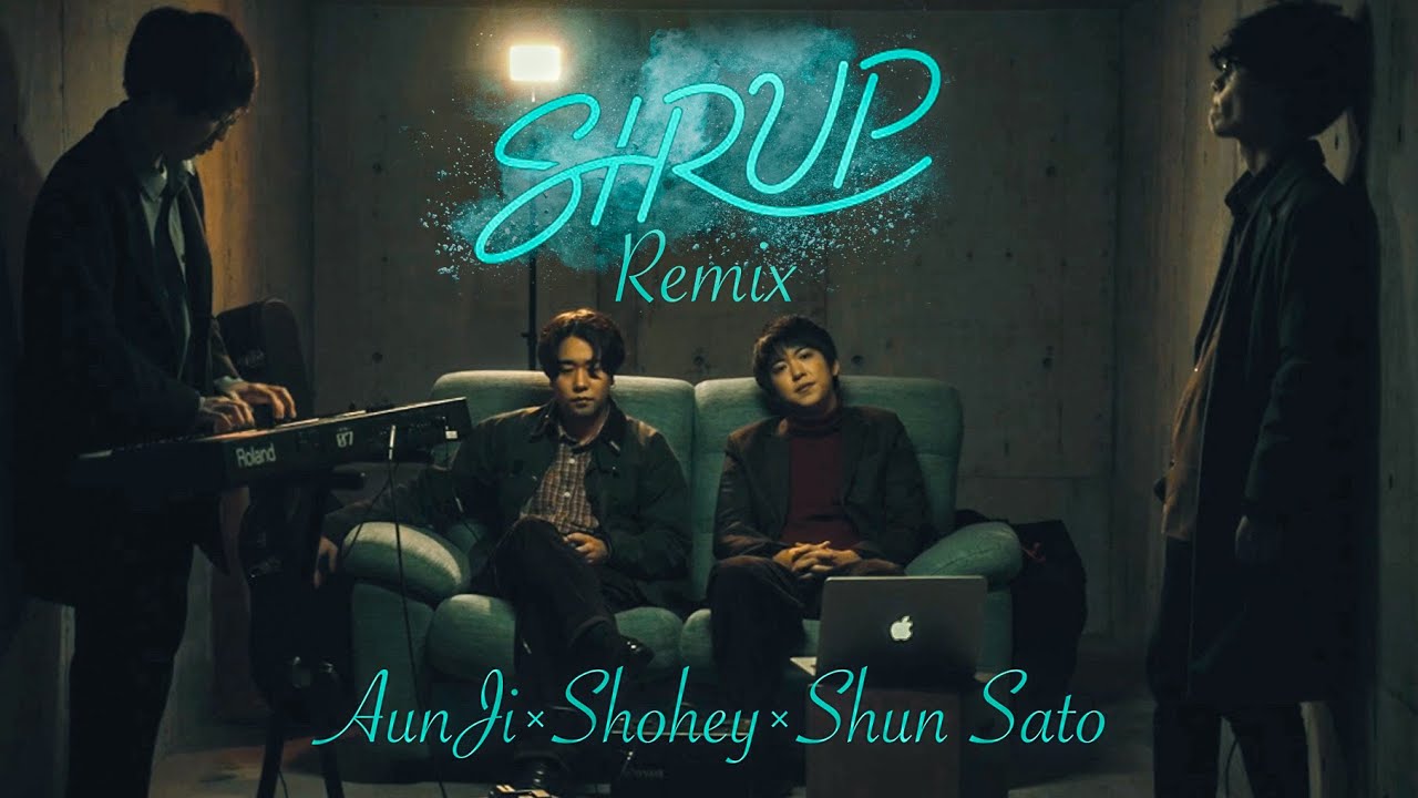 キーボード × BeatBox でSIRUPをマッシュアップしてみた。【 AunJi ×Shohey ×Shun Sato】SIRUP mix