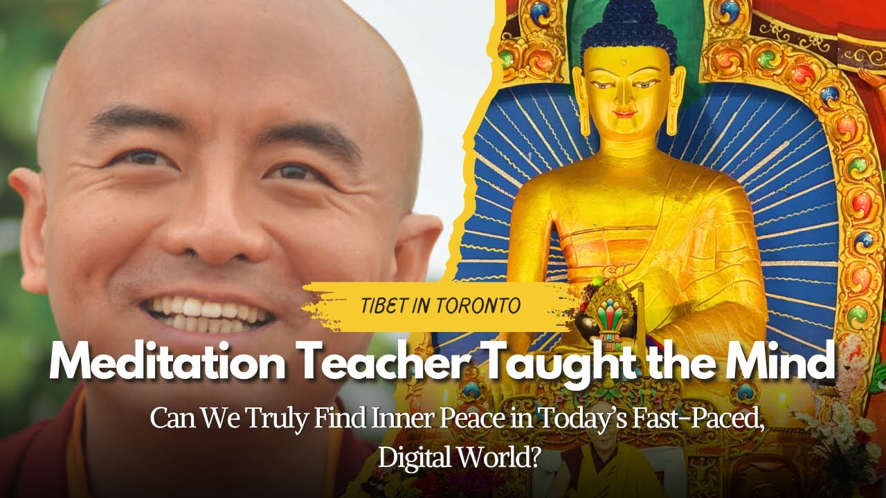 The Day We Met Yongey Mingyur Rinpoche | Toronto’s Tibetan Heart