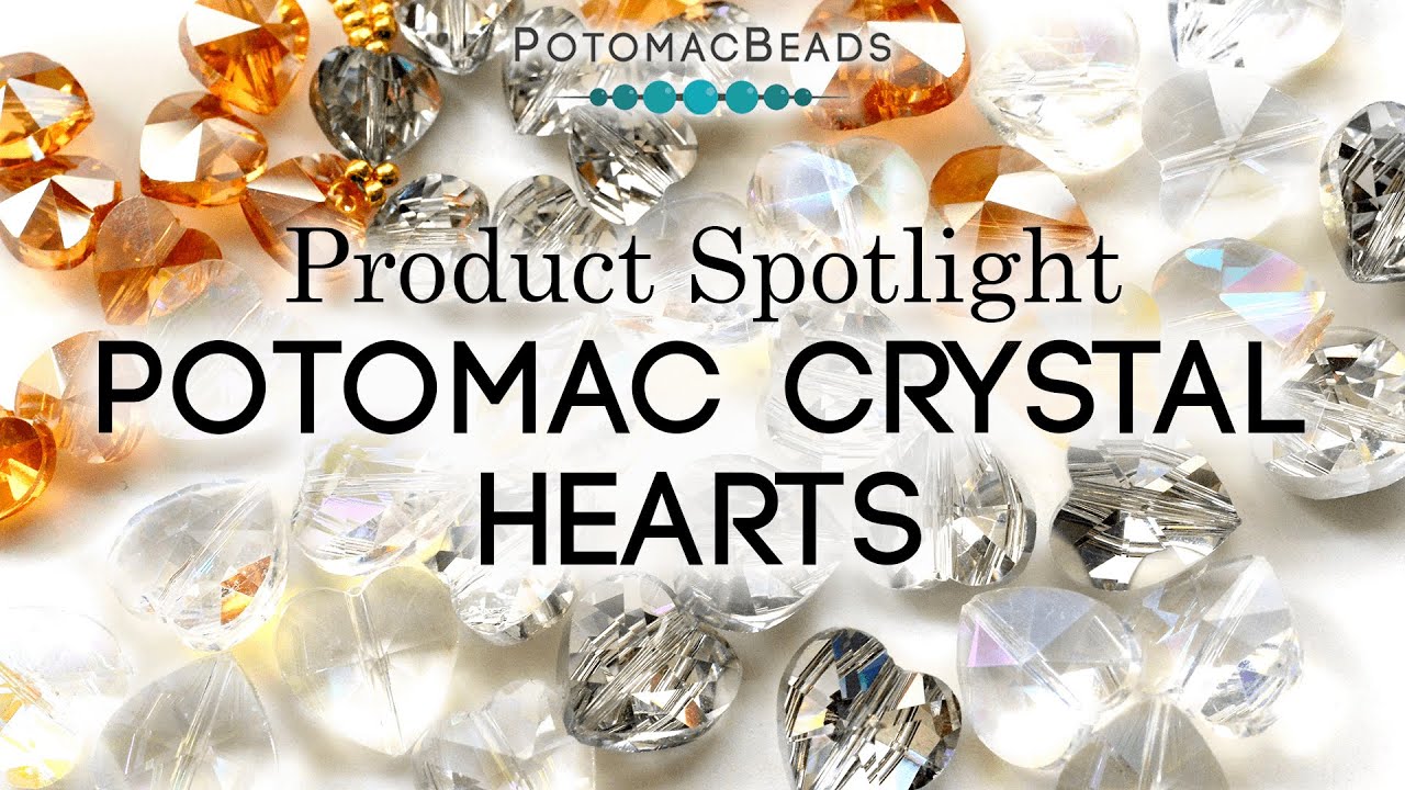 Potomac Crystal Hearts - Product Spotlight by PotomacBeads