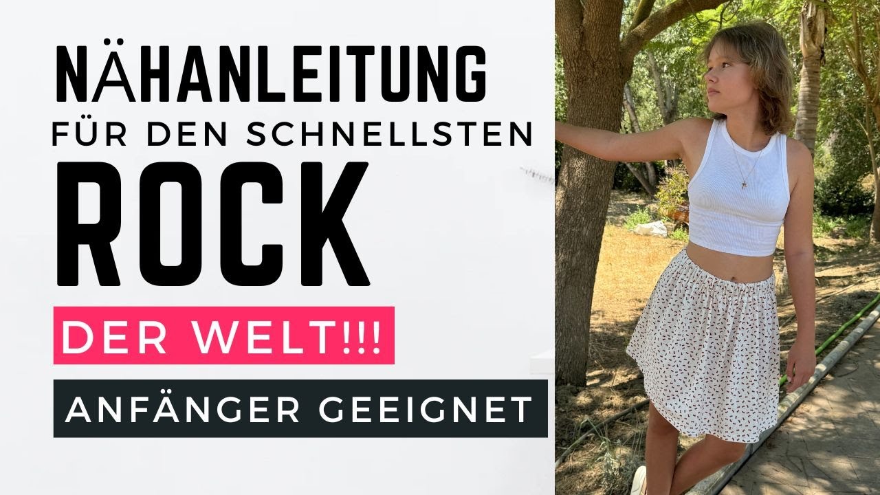 Der schnellste Rock der Welt - Ein Projekt f&uuml;r Anf&auml;nger - OHNE Schnittmuster und f&uuml;r jede Gr&ouml;&szlig;e!