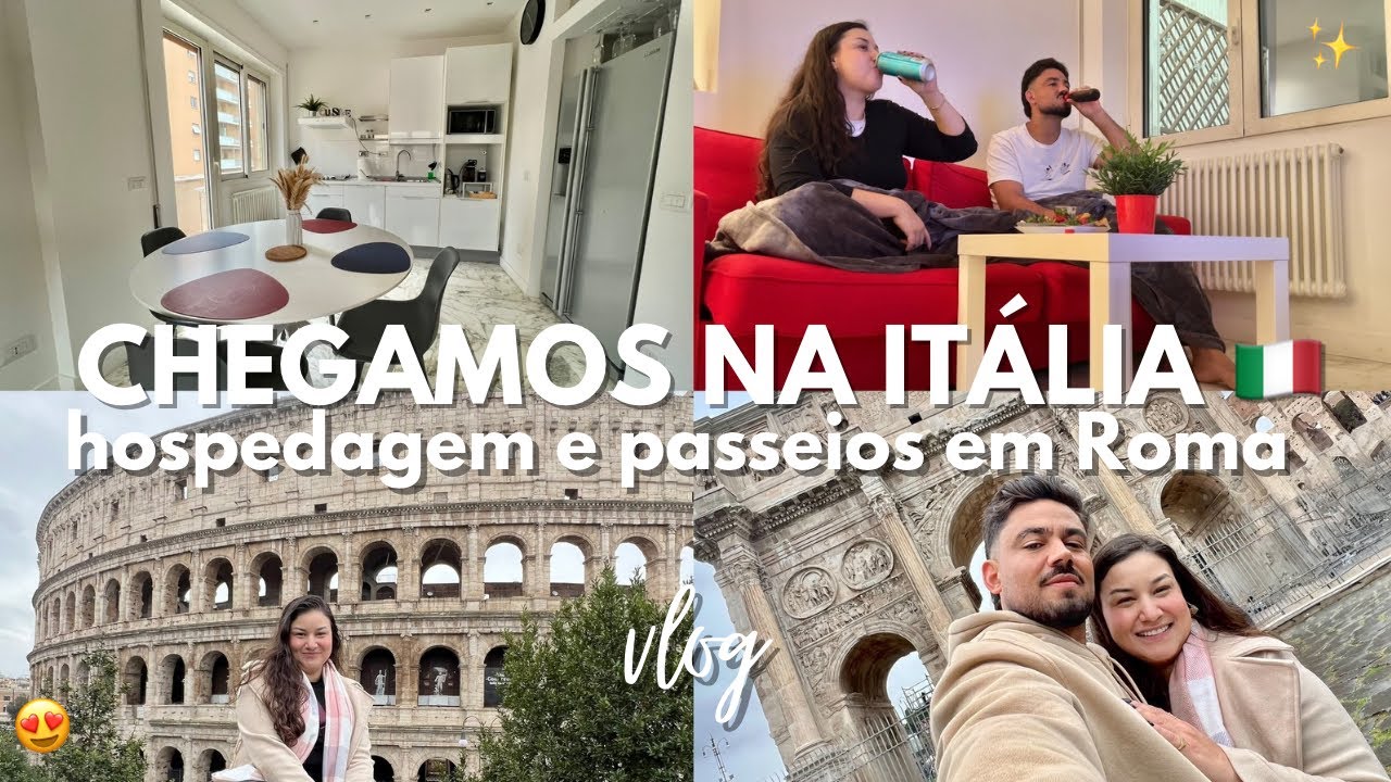 NOSSA VIAGEM PRA ITÁLIA: hospedagem e passeios em Roma, experimentando pratos italianos e mais